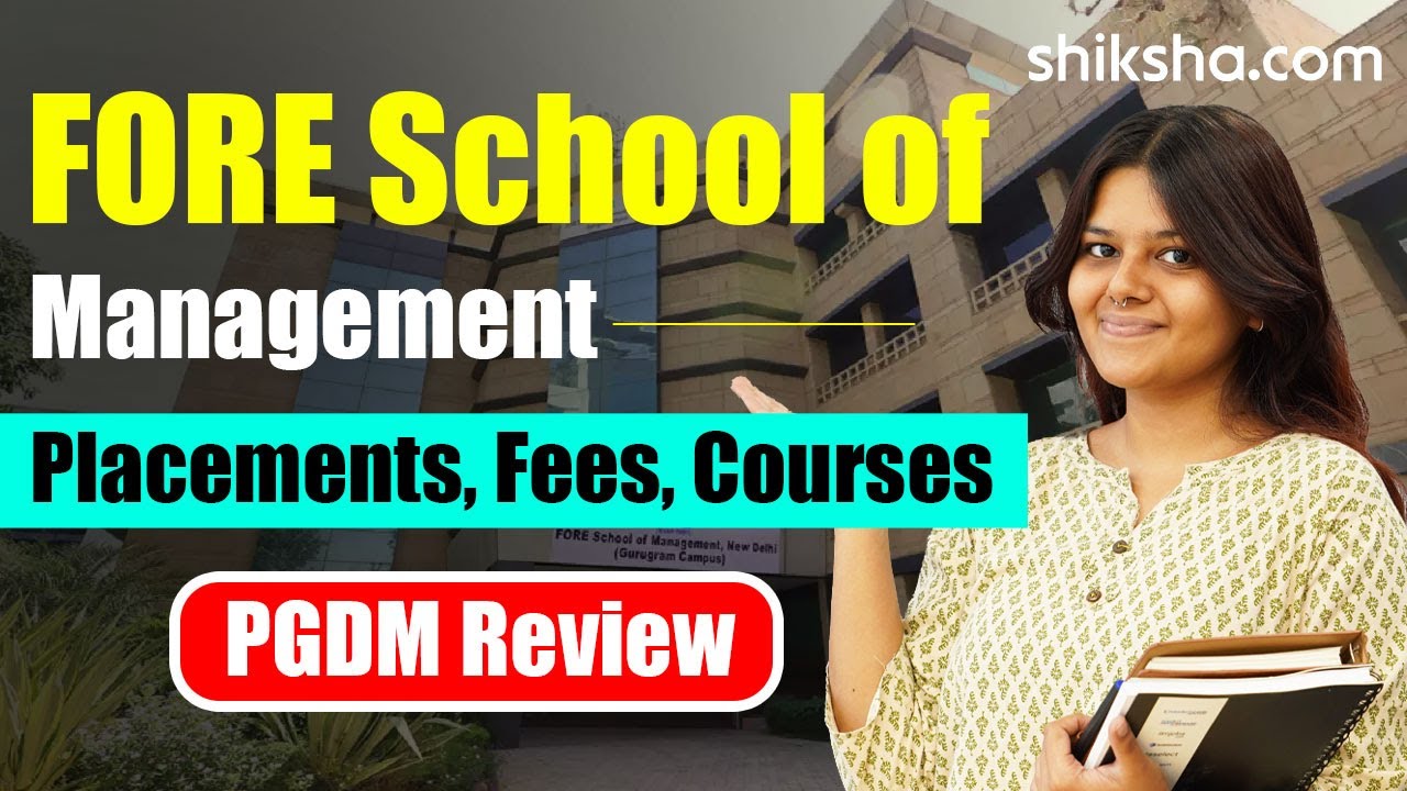 FORE School of Management PGDM Review