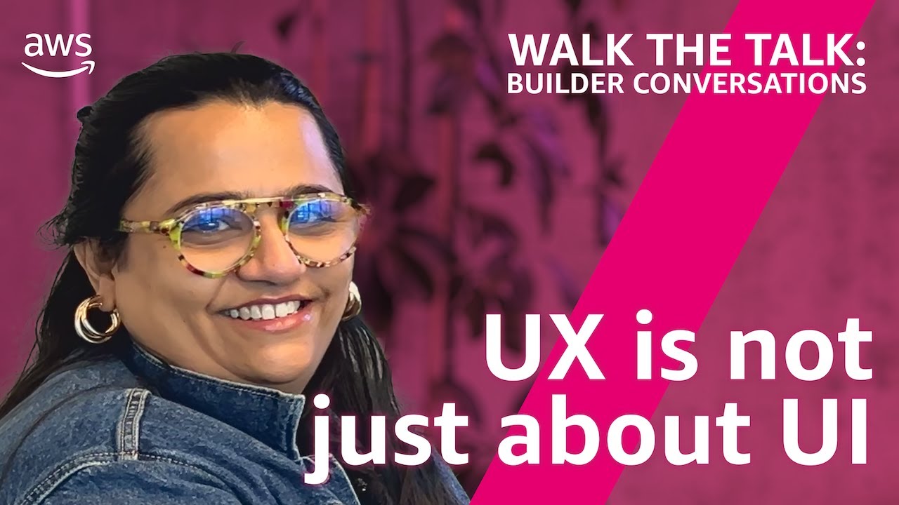 UXD beyond User Interface with Amazon Principal UXD Shilpa Bhat
