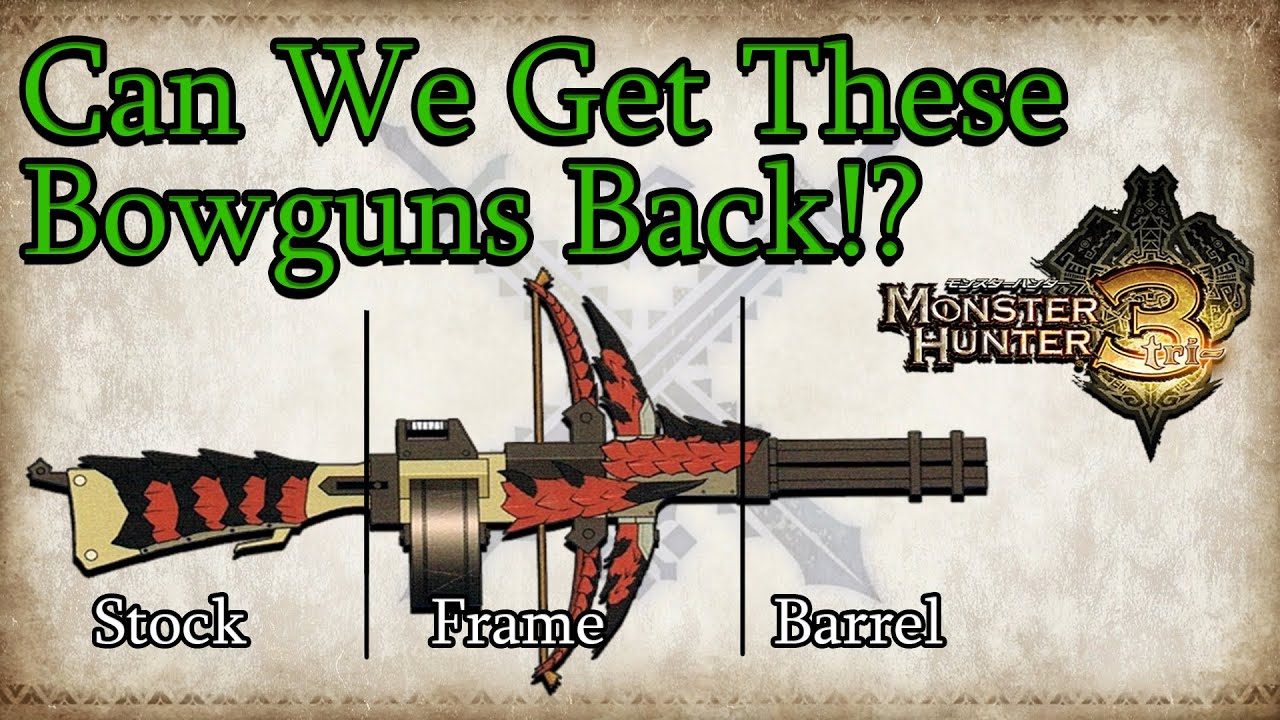 MH Tri's Bowgun System Was Amazing