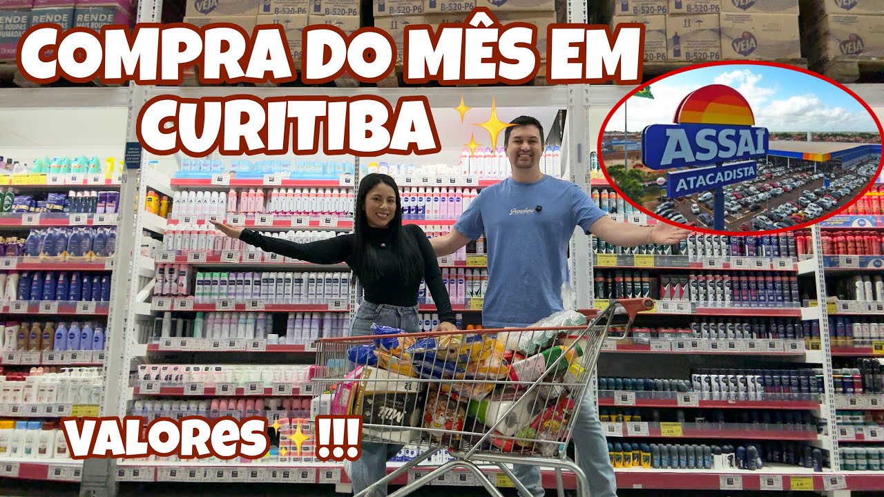 COMPRA DO M&Ecirc;S NO MERCADO ASSAI ATACADISTA EM CURITIBA 😍QUANTO GASTAMOS? 