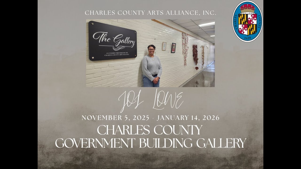 Joi Lowe Solo Show Charles County Government Building Gallery