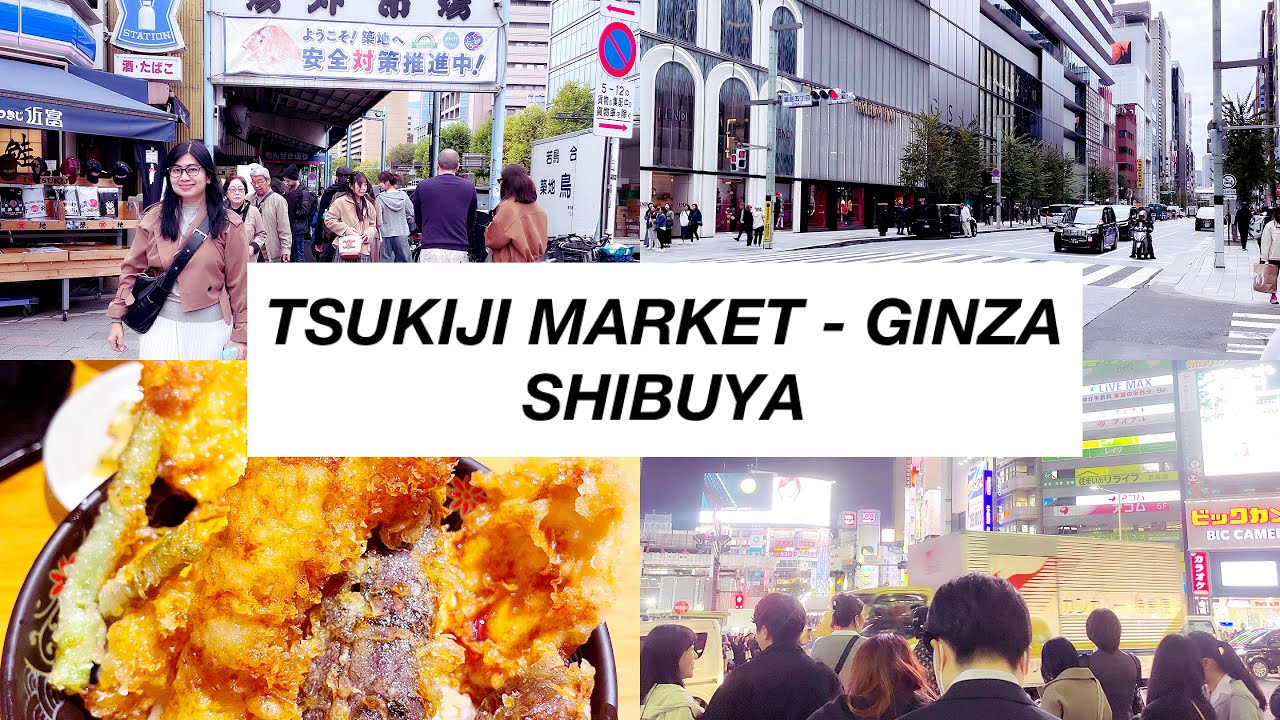 Tokyo Vlog : Tsukiji Market - Ginza - Shibuya