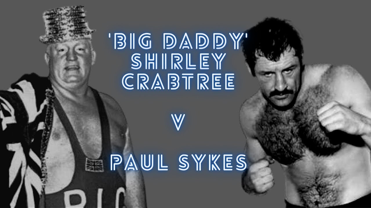 Big Daddy brought in to quieten Paul Sykes