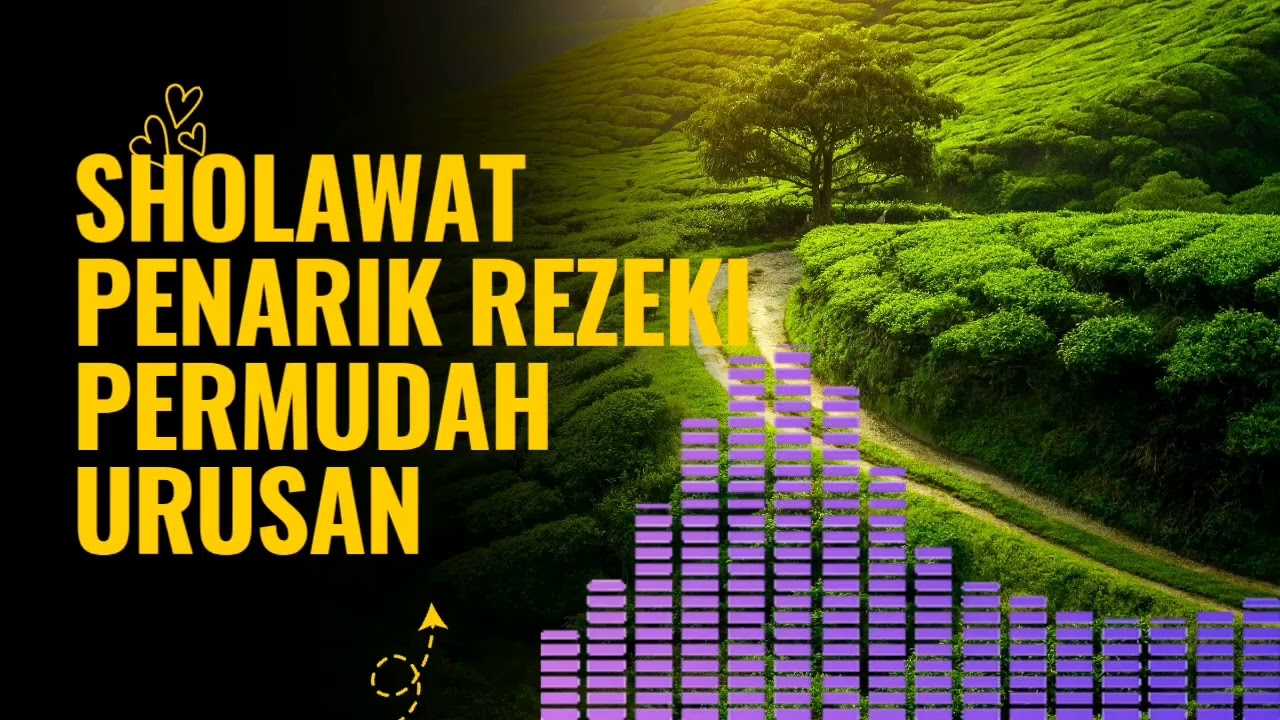 Sholawat penarik rezeki dan mempermudah segala urusan