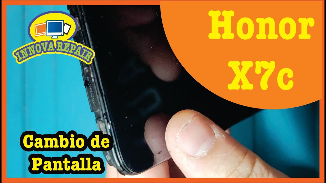 Honor X7c Cambio de Pantalla