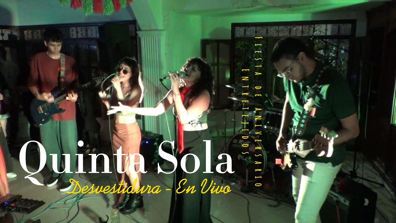 Quinta Sola - Desvestidura (En Vivo)