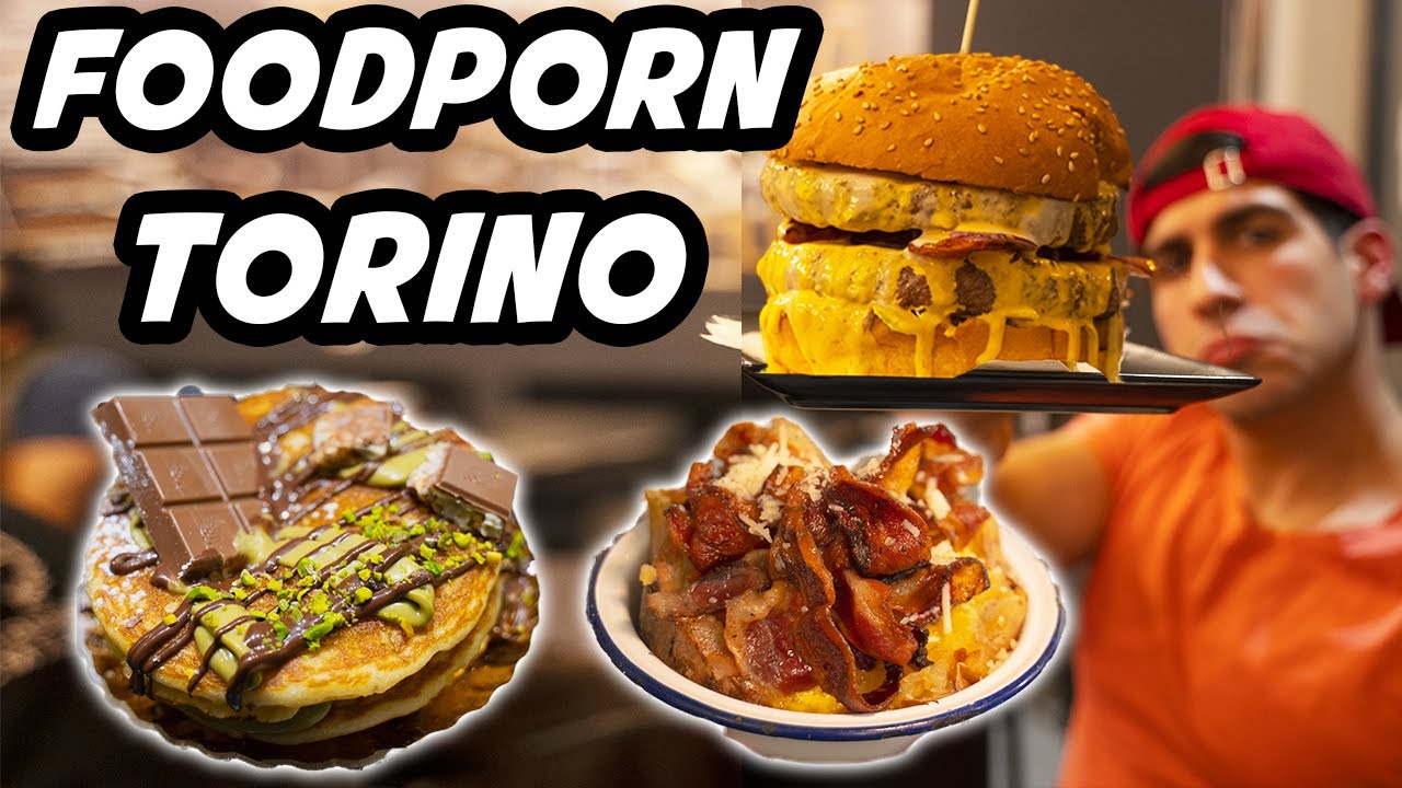 TORINO FOODPORN - il miglior cibo di Torino