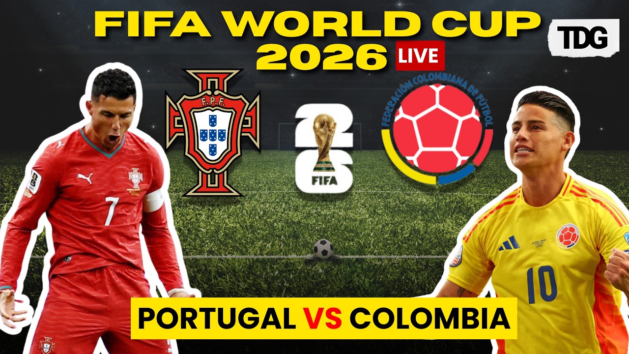 LIVE: Portugal vs Colombia | FIFA World Cup 2026 Live Watchalong | Full Match Live Score