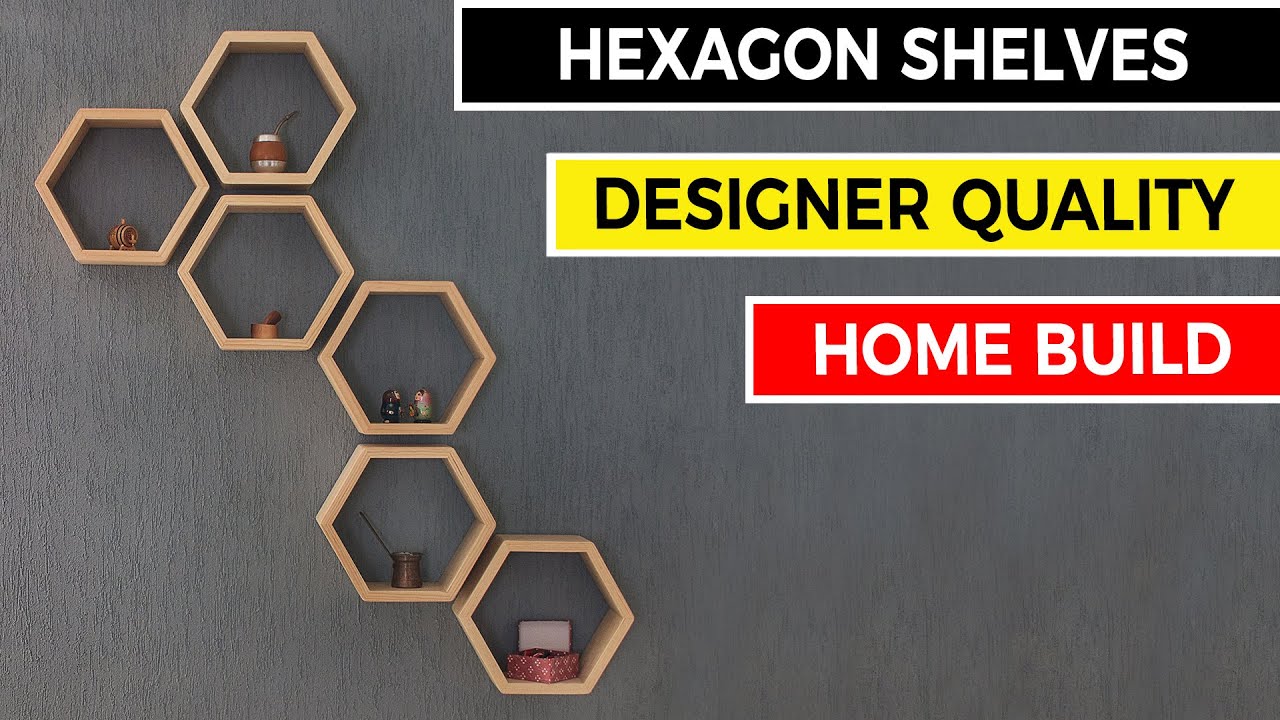Hexagon Floating Shelves DIY - Designer Quality 📐