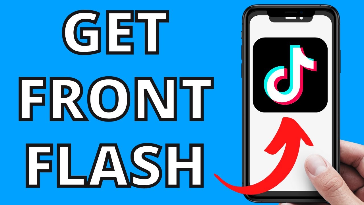 How To Get Front Flash On TikTok (EASY 2022)