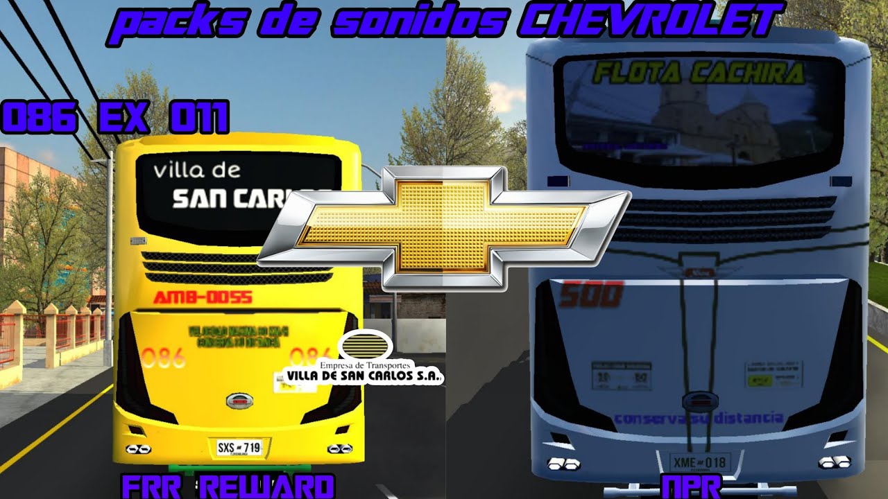 PACKS DE SONIDOS CHEVROLET NPR Y FRR REWARD Para bus simulator indonesia 3.7.1