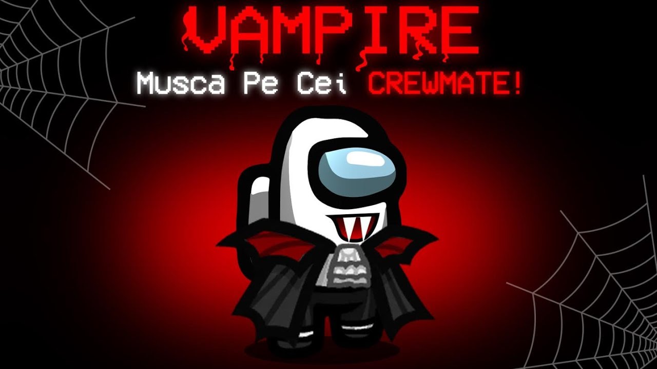 *MUSC* ca VAMPIR YouTuberii in AMONG US!