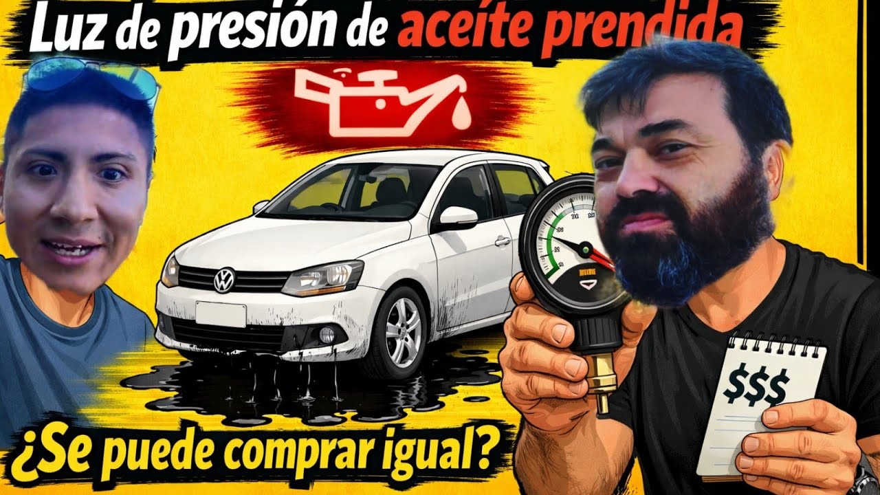 GOL TREND PRENDE LUZ DE PRESION DE ACEITE. ¿PROBLEMA LEVE O GRAVE?
