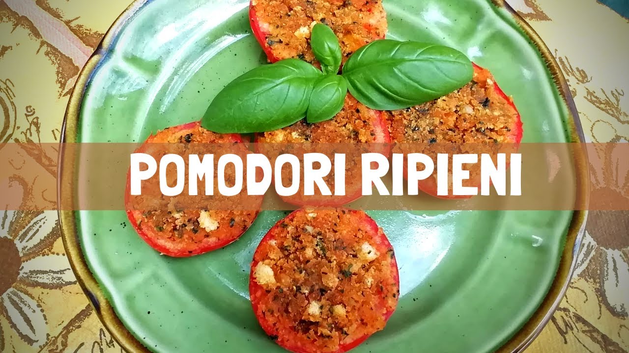 Pomodori ripieni alla provenzale: VEGANI, leggeri e salutari
