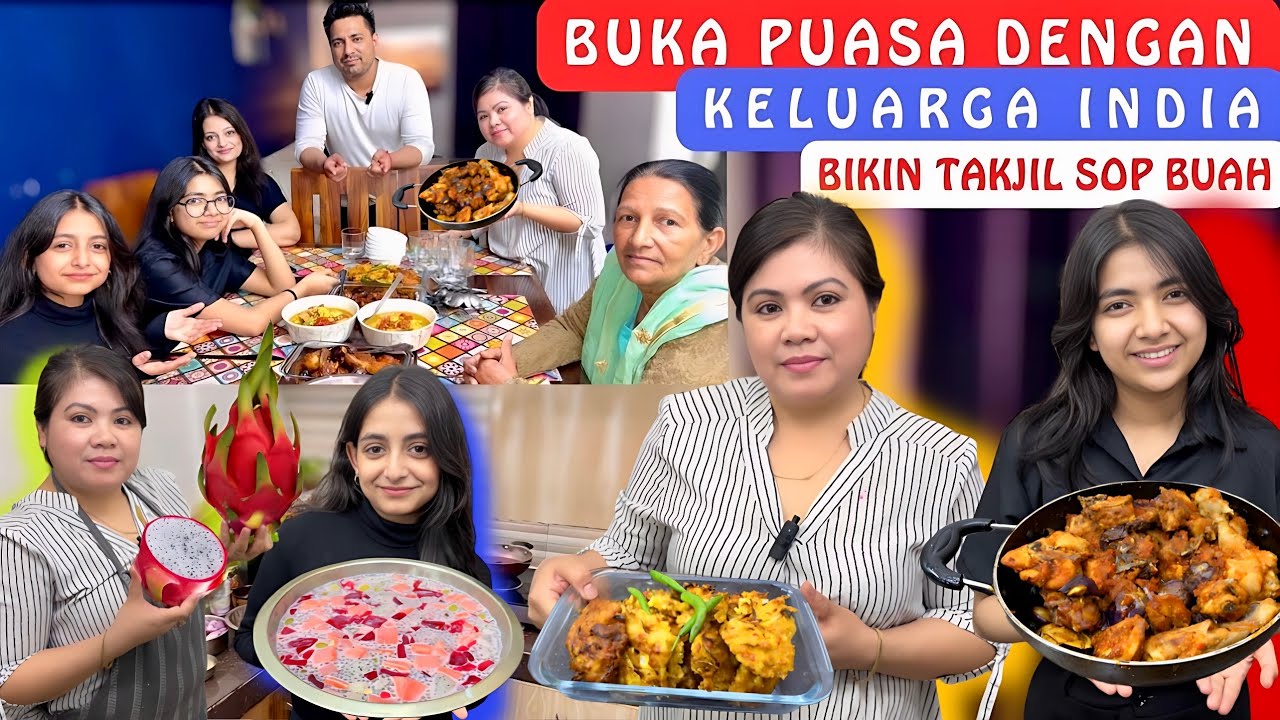 Buka Puasa Dengan Keluarga India‼️Bikin Takjil Sop Buah‼️