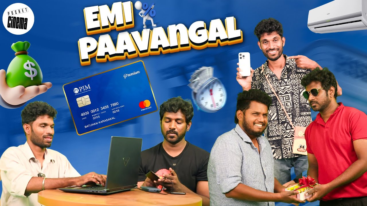 EMI Paavangal 💸💳| Pocket Cinema