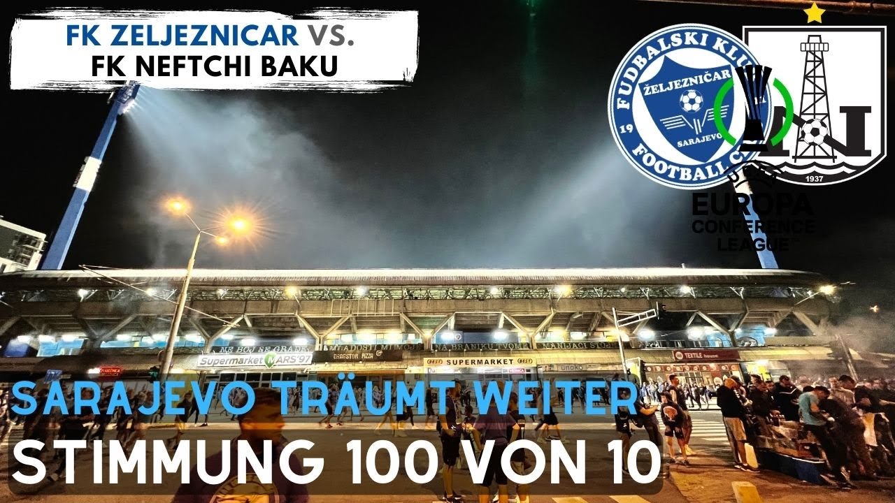 GÄNSEHAUT STIMMUNG GRBAVICA!!! / FK Zeljeznicar vs. FK Neftchi / FANPRIMUS STADIONVLOG