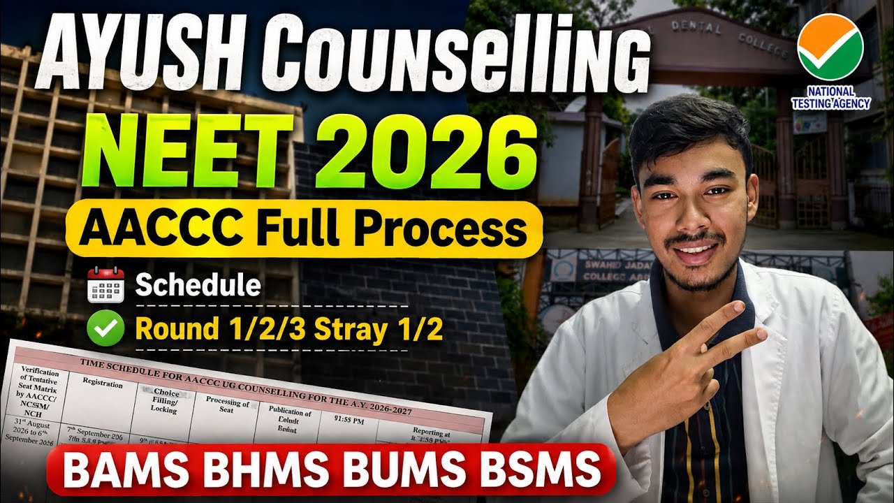 AYUSH Counselling 2026 | AACCC NEET 2026 Full Process, Schedule, Choice Filling & All Rounds