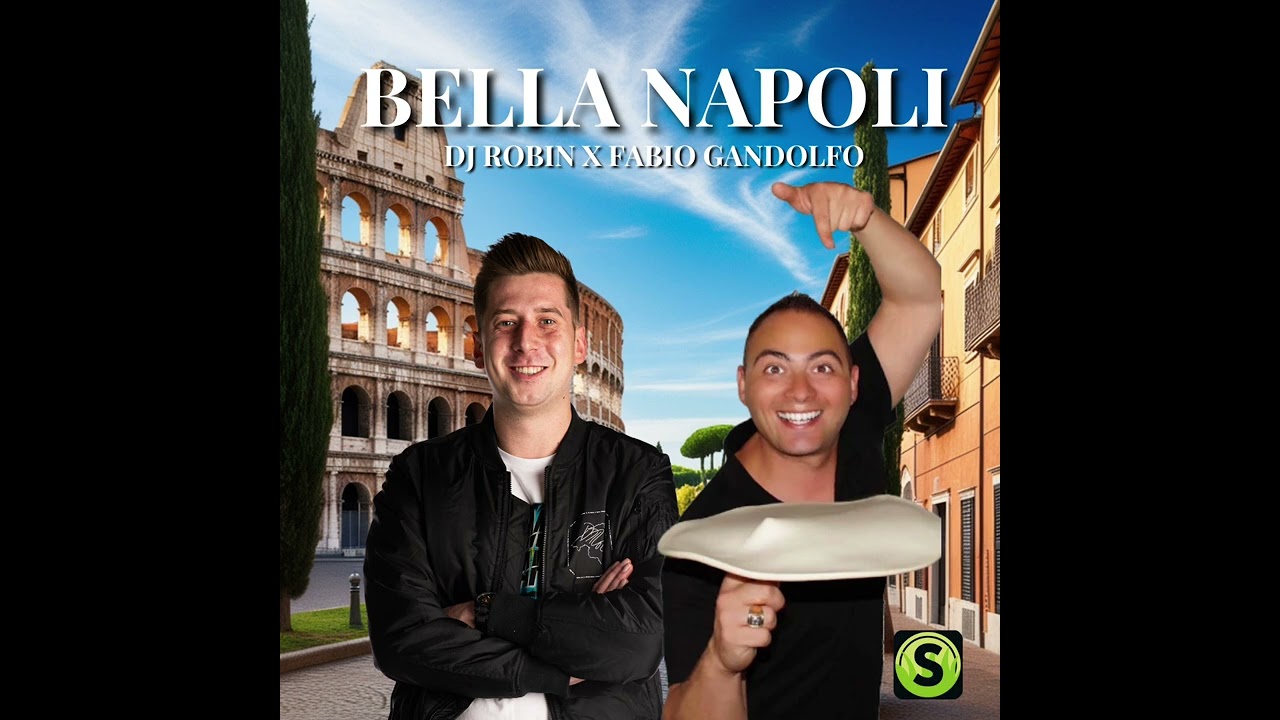 Bella Napoli Hit Fabio Gandolfo & Dj Robin Partyversion