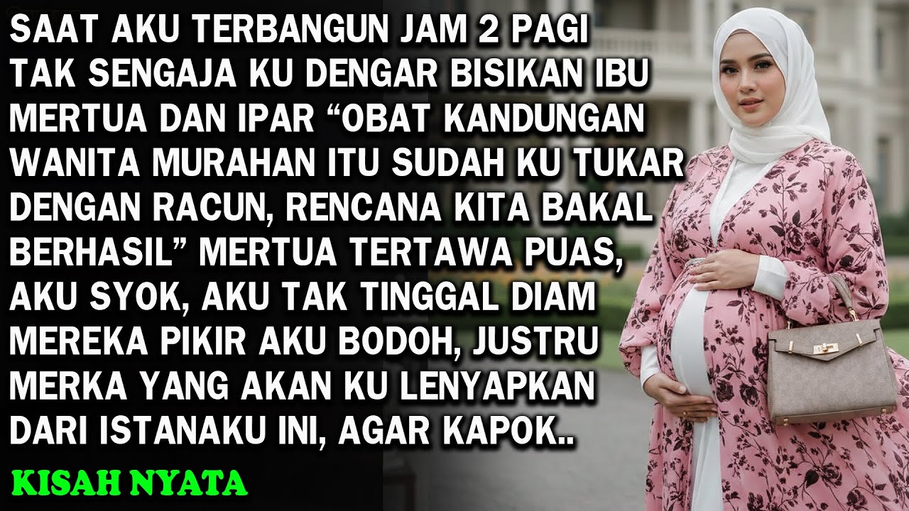 DEMI KUASAI HARTAKU MERTUA DAN IPAR MENUKAR OBAT KANDUNGANKU DENGAN R4CVN, KU BALAS DENGAN ELEGAN