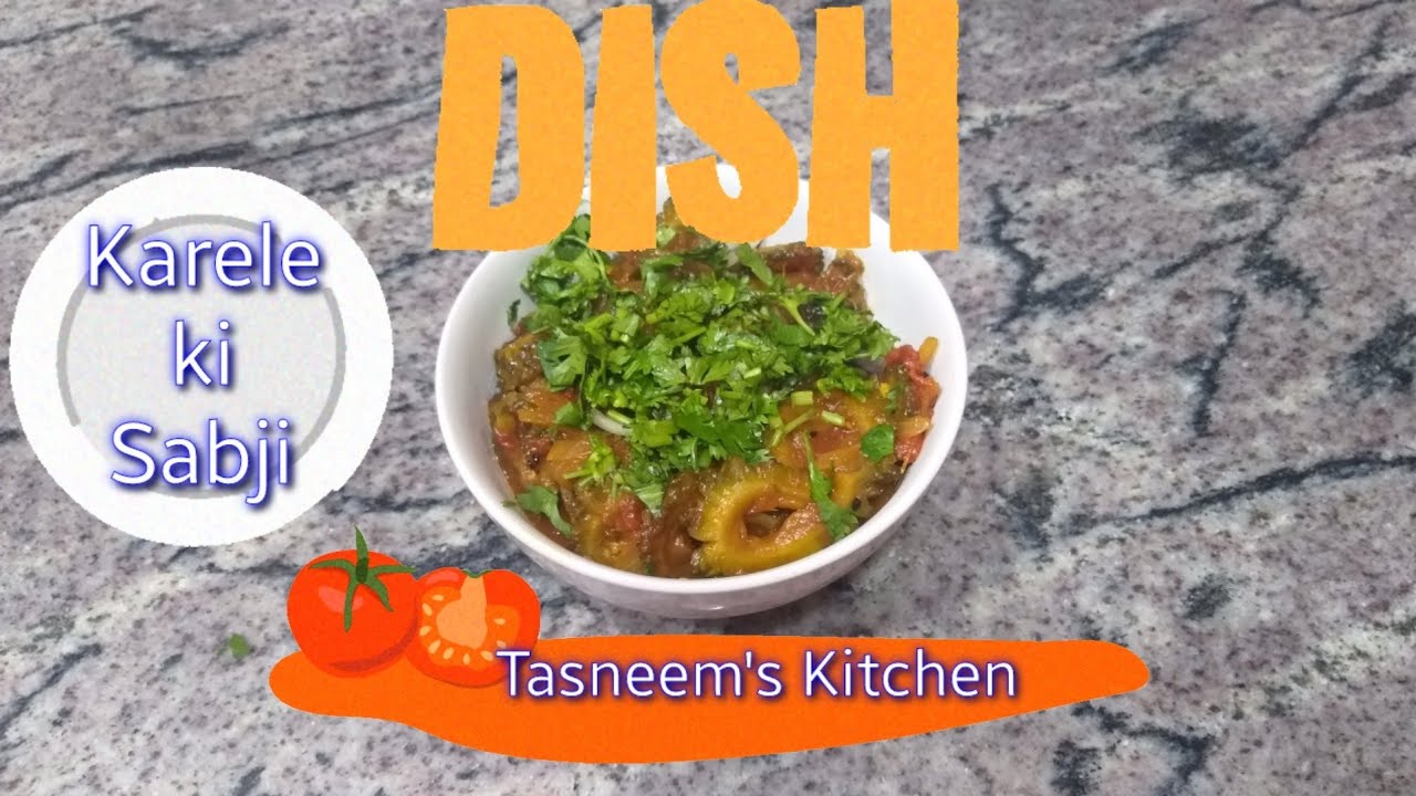 Karele ki Sabji | sweet and sour | Tasneem's Kitchen