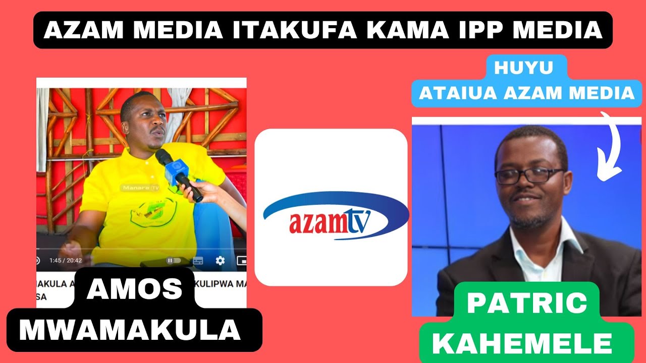 AZAM MEDIA ITAKUFA KAMA IPP MEDIA