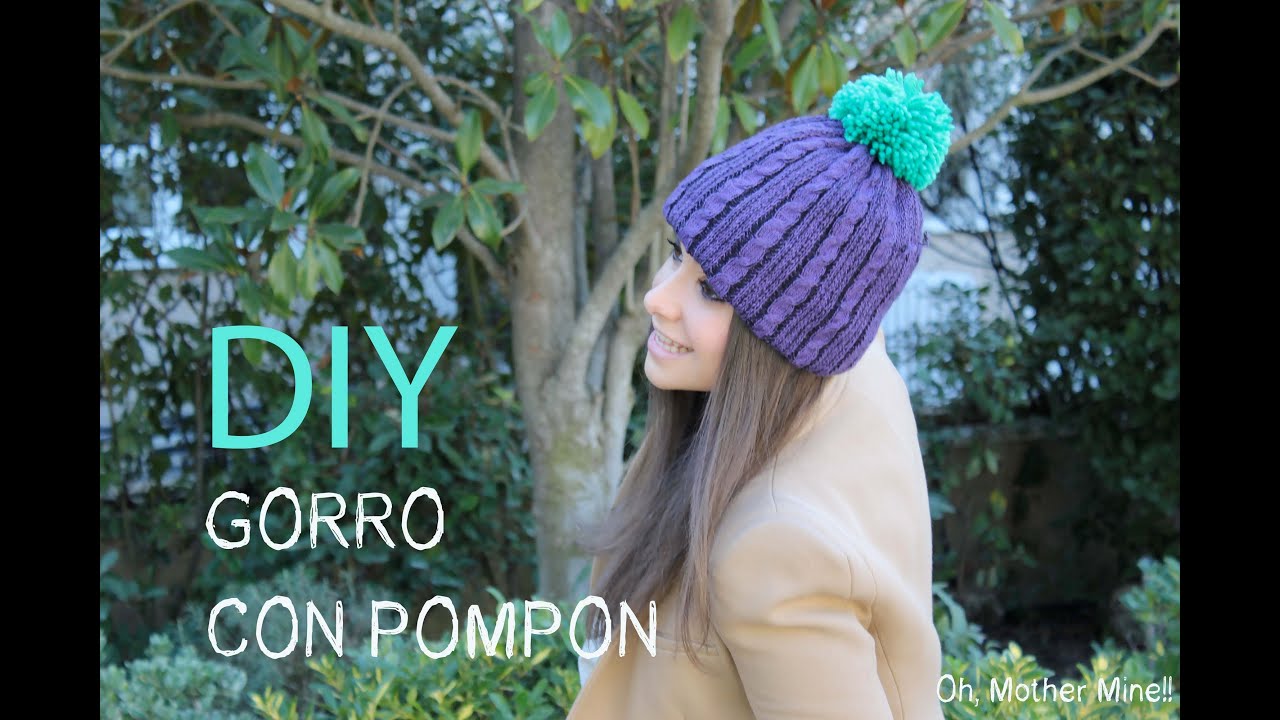 DIY Gorro de lana con pomp&oacute;n