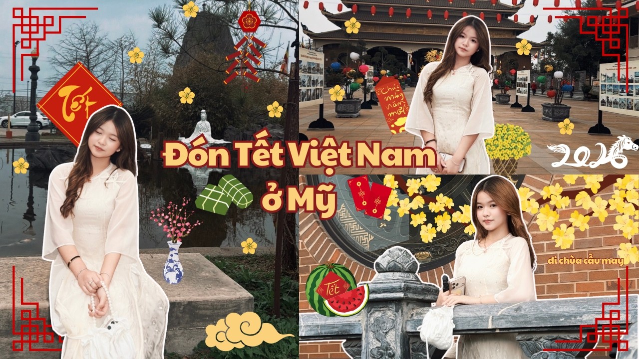 Đón Tết Việt ở Mỹ sẽ như thế nào? 🧧 | Hội chợ Tết, đi chùa cầu may.