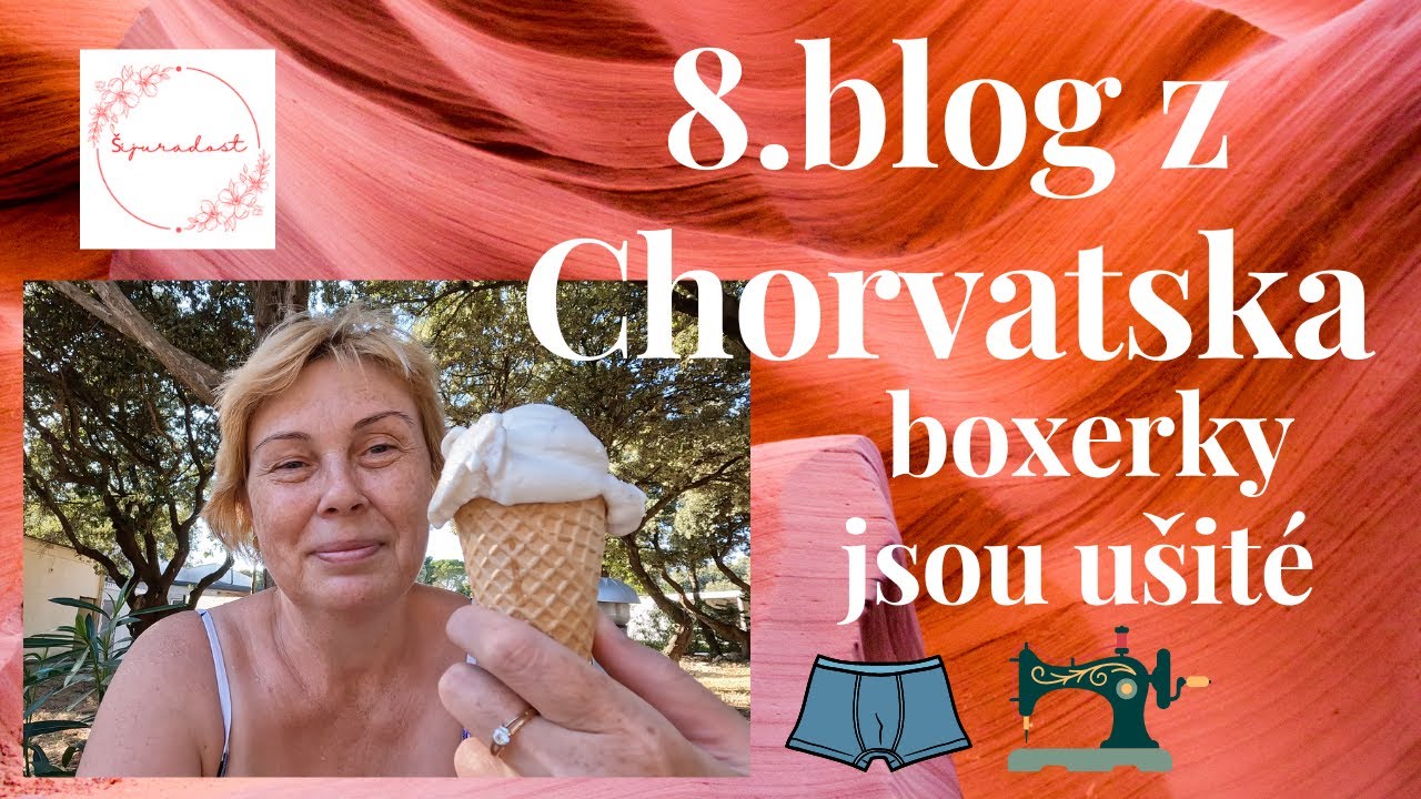 8.blog z Chorvatska-boxerky jsou ušité