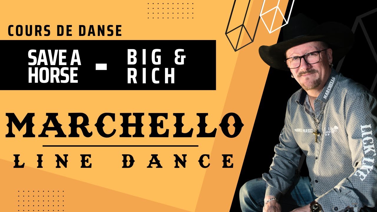 Save a Horse - Marchello Line Dance