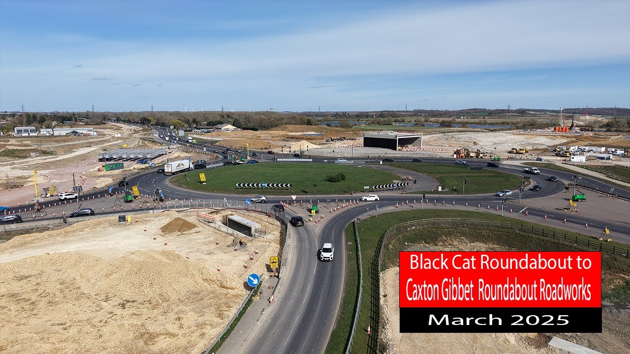 A1 / A428 Black Cat to Caxton Gibbet Roadworks - March 2025
