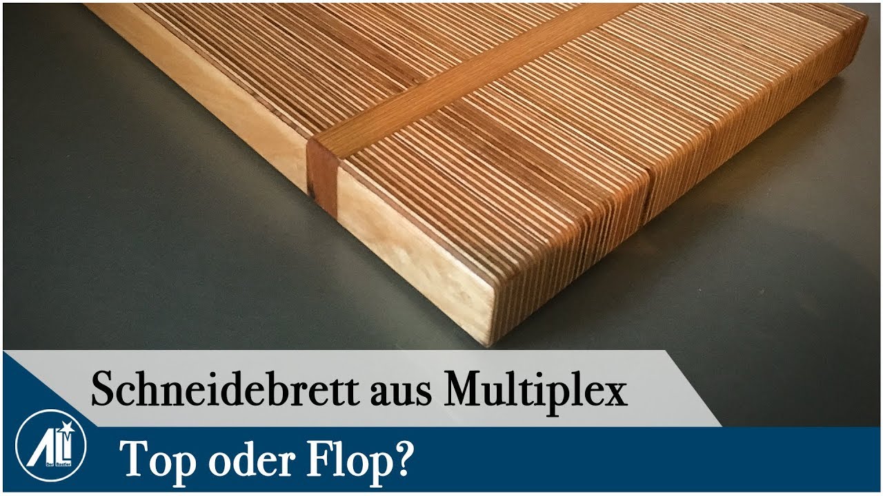 ✅ Schneidebrett aus Multiplex ⎮ Darf man das?