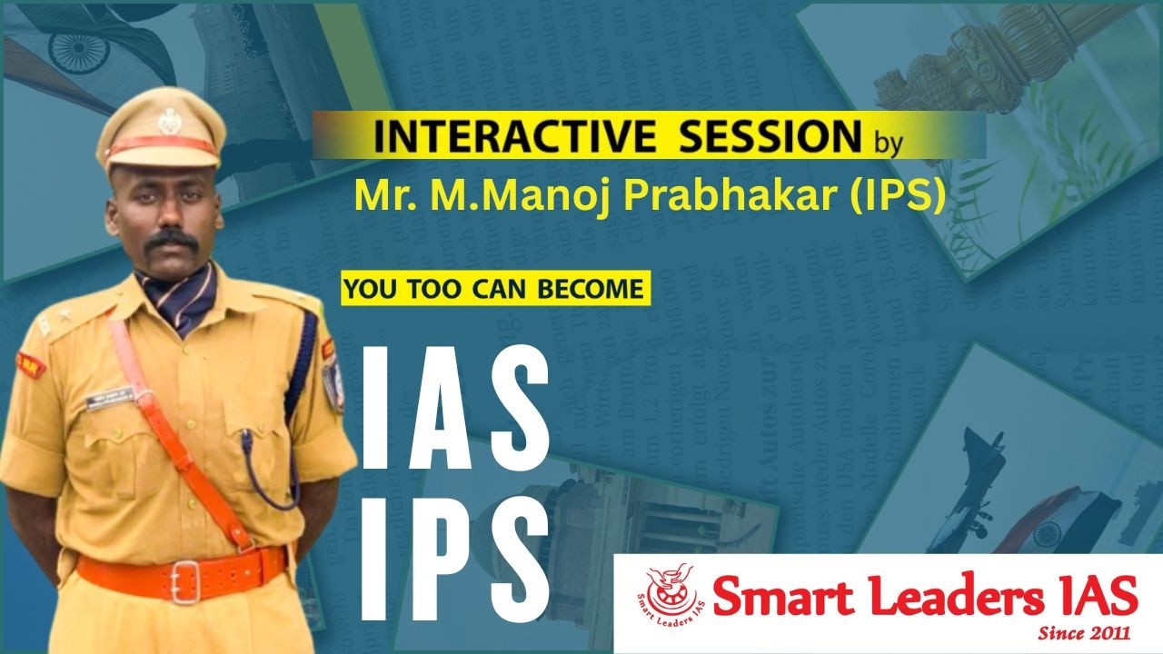 You too can become IAS, IPS  by  Mr.M.Manoj Prabhakar IPS | Google meet