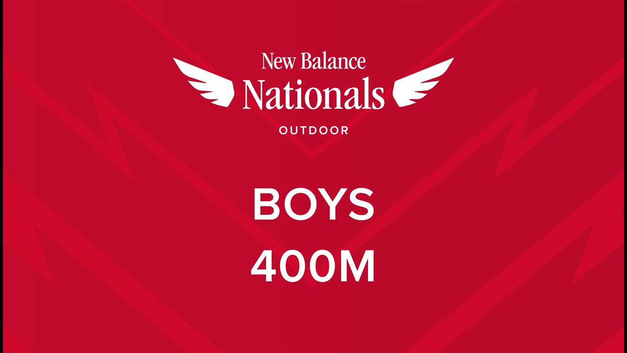 Boys 400m - New Balance Nationals Outdoor 2026