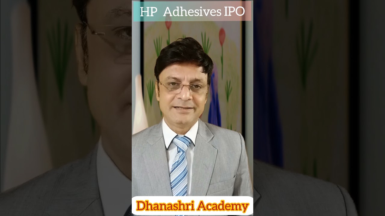HP Adhesives IPO  #youtubeshorts   #ytshorts