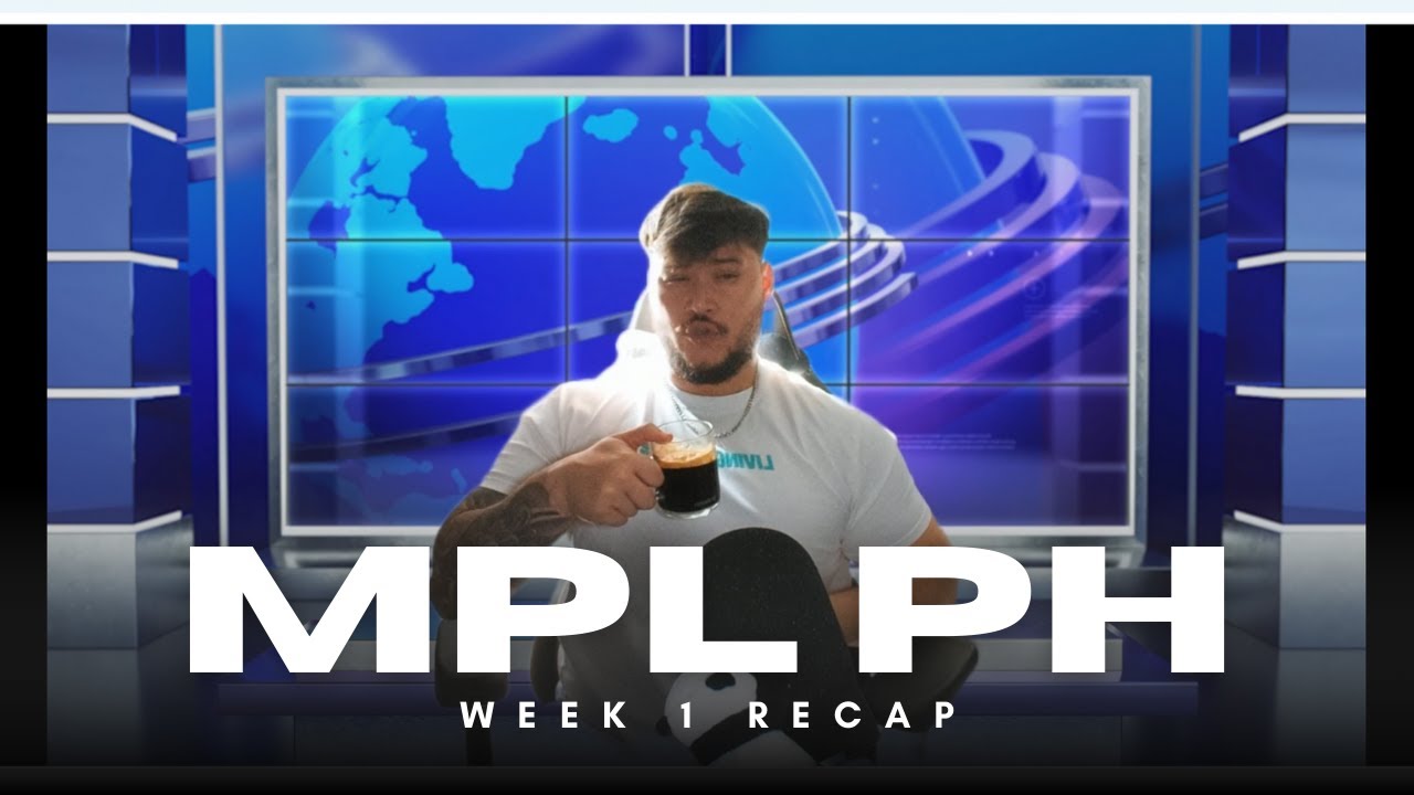 MPL PH S15 WEEK 1 RECAP W/ Naisou