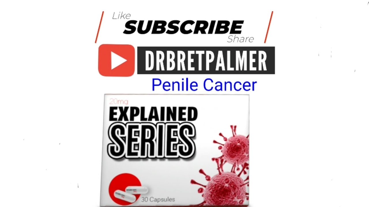 Penile Cancer Explained #41