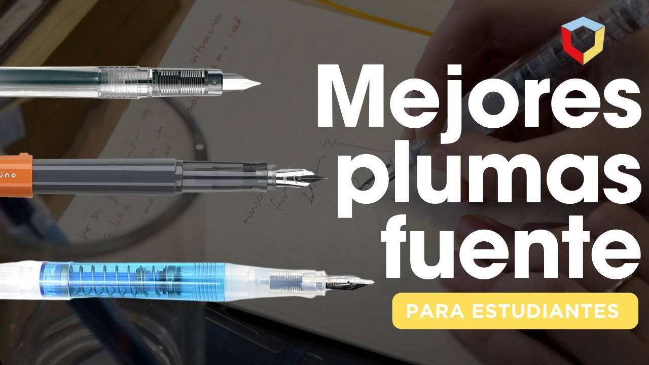 ¡Las mejores plumas fuente para estudiantes!