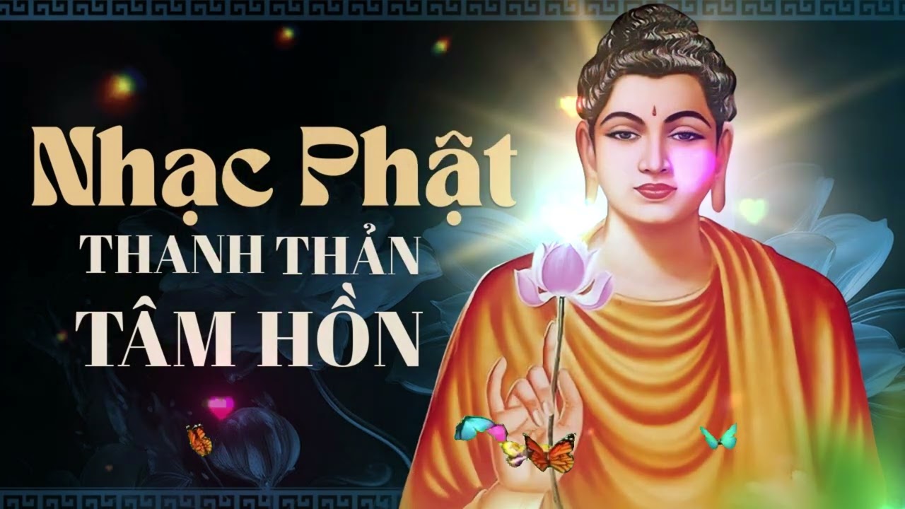 Nhạc phật Nghe Để Nhẹ Lòng - Giúp Tâm An Định, Dễ Ngủ, Giảm Căng Thẳng