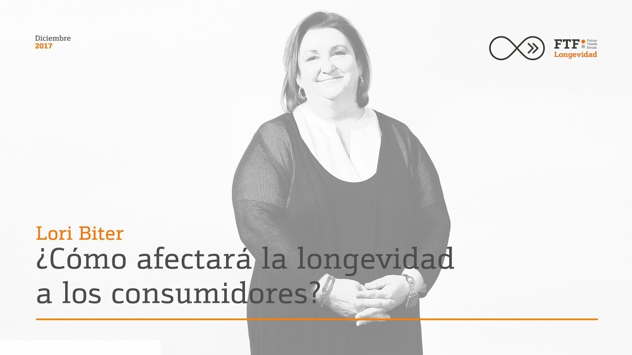¿Cómo afectará la longevidad a los consumidores? | Lori Bitter
