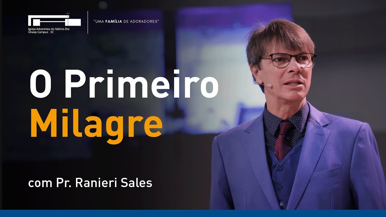 O Primeiro Milagre com Pr. Ranieri Sales