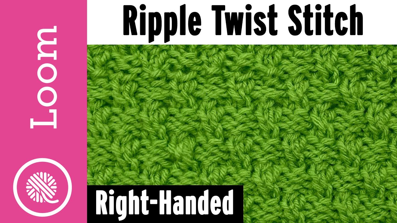 How to Loom Knit Ripple Twist Stitch for Beginners