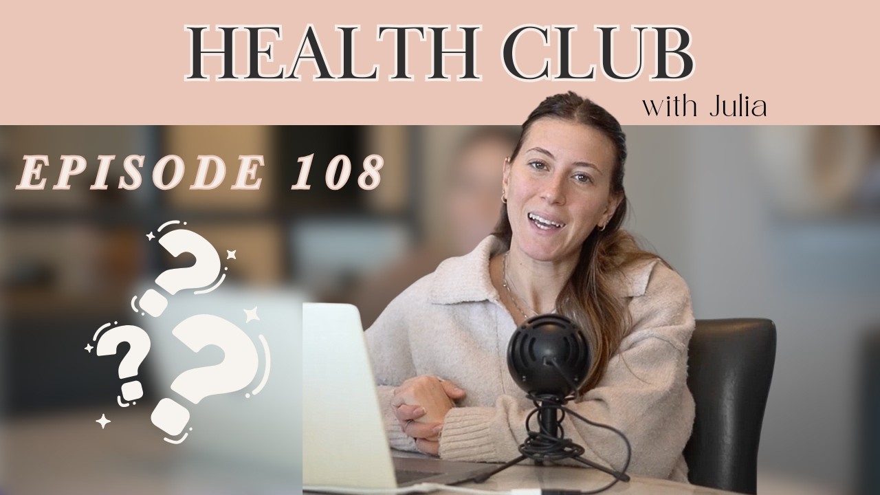 Ep. 108: My registered dietitian hot takes