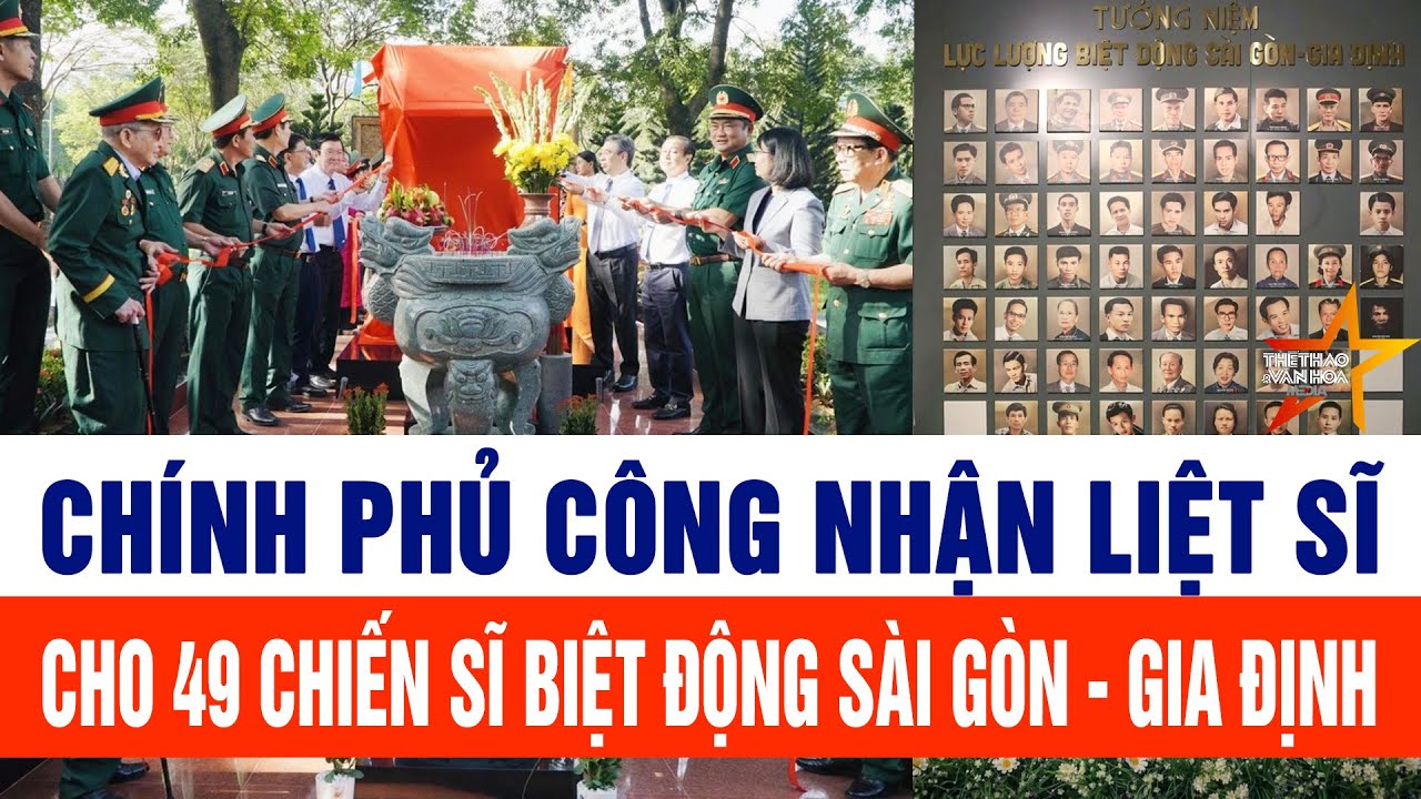 Chính phủ công nhận liệt sĩ cho 49 chiến sĩ biệt động Sài Gòn - Gia Định