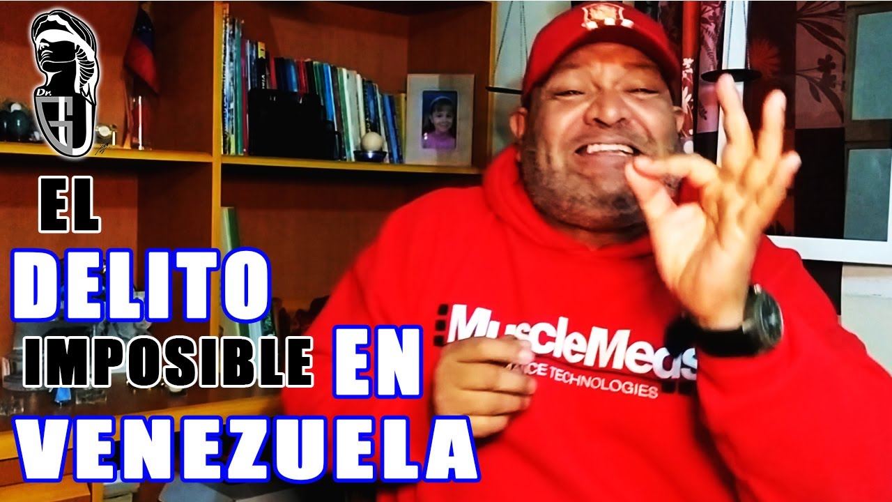 EL DELITO IMPOSIBLE EN VENEZUELA