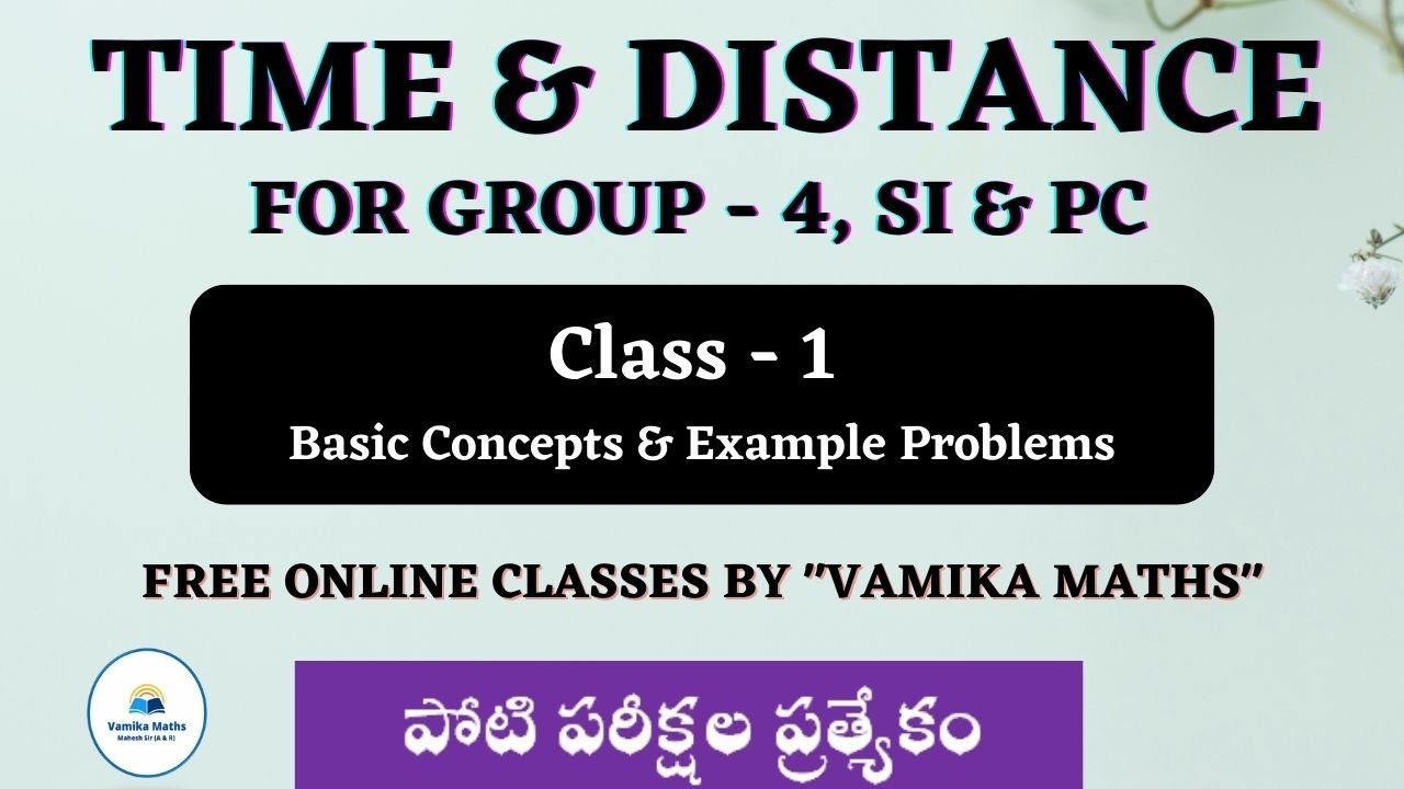 Time and Distance Problems in Telugu by Vamika Maths - Class -1  || TSPSC Group - 4, PC & SI #tspsc