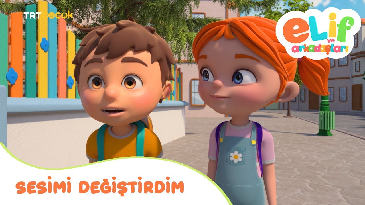 Elif ve Arkadaşları | Sesimi Değiştirdim