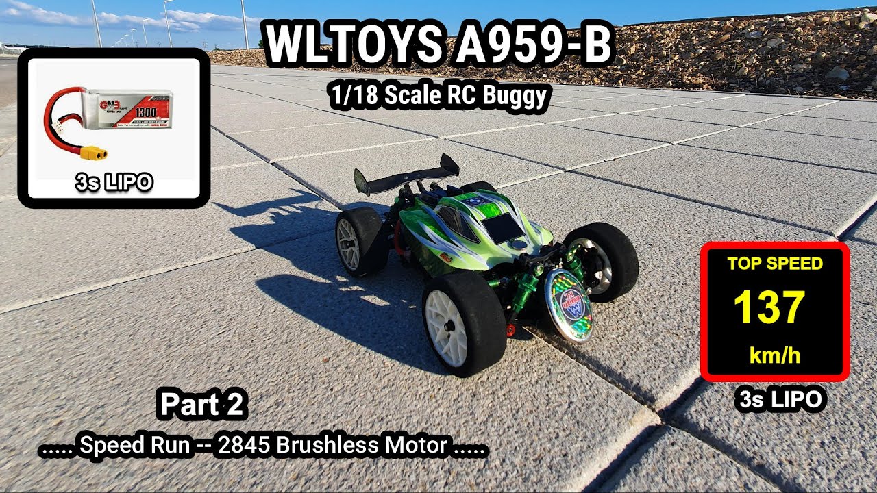 🎦 V#66 Super Fast on 3s ... Wltoys A959-B (Part 2) : 137 km/h ... Very Cheap Brushless Upgrade