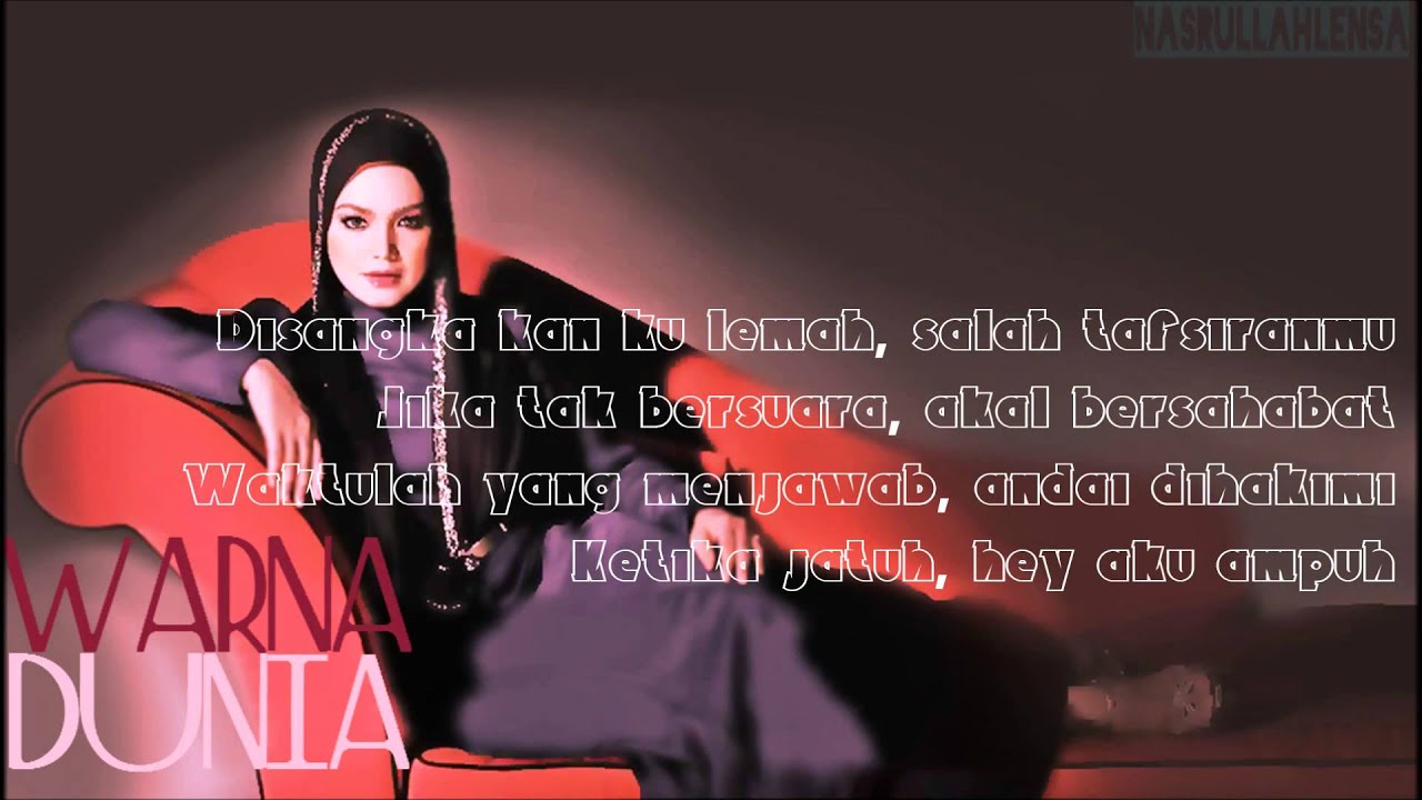 Dato' Siti Nurhaliza-Warna Dunia lirik