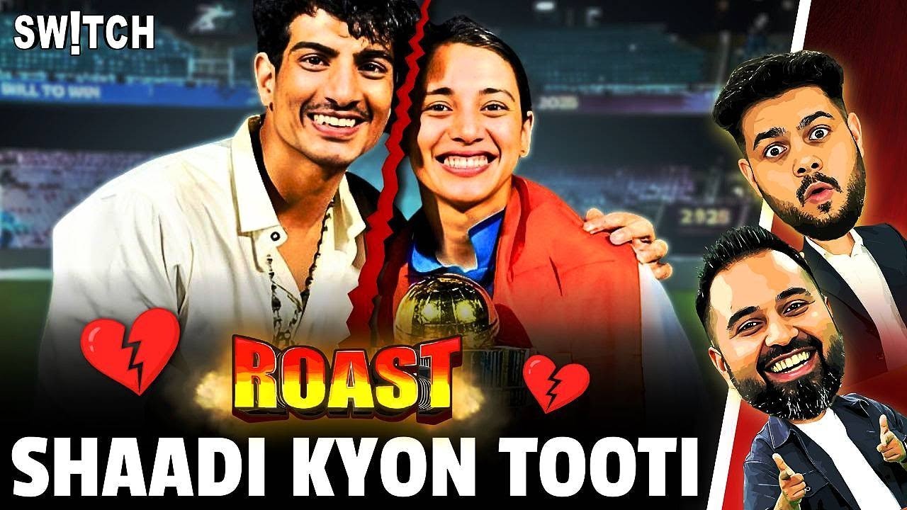 ROAST | Smriti Mandhana ki Shaadi tootne ka main reason kya tha? | Cricket | IND vs SA